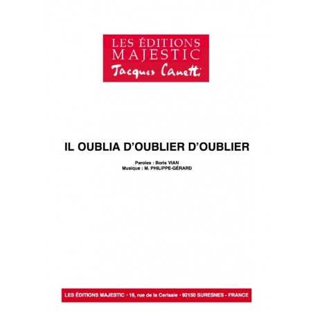 IL OUBLIA D'OUBLIER D'OUBLIER