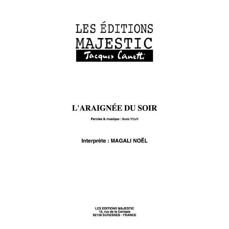L'ARAIGNÉE DU SOIR