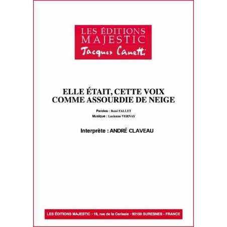 ELLE ÉTAIT, CETTE VOIX, COMME ASSOURDIE DE NEIGE