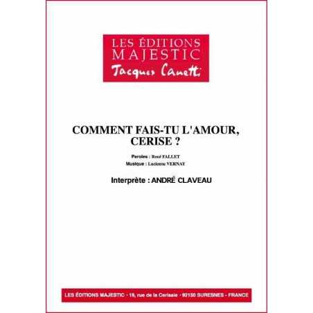 COMMENT FAIS-TU L'AMOUR, CERISE