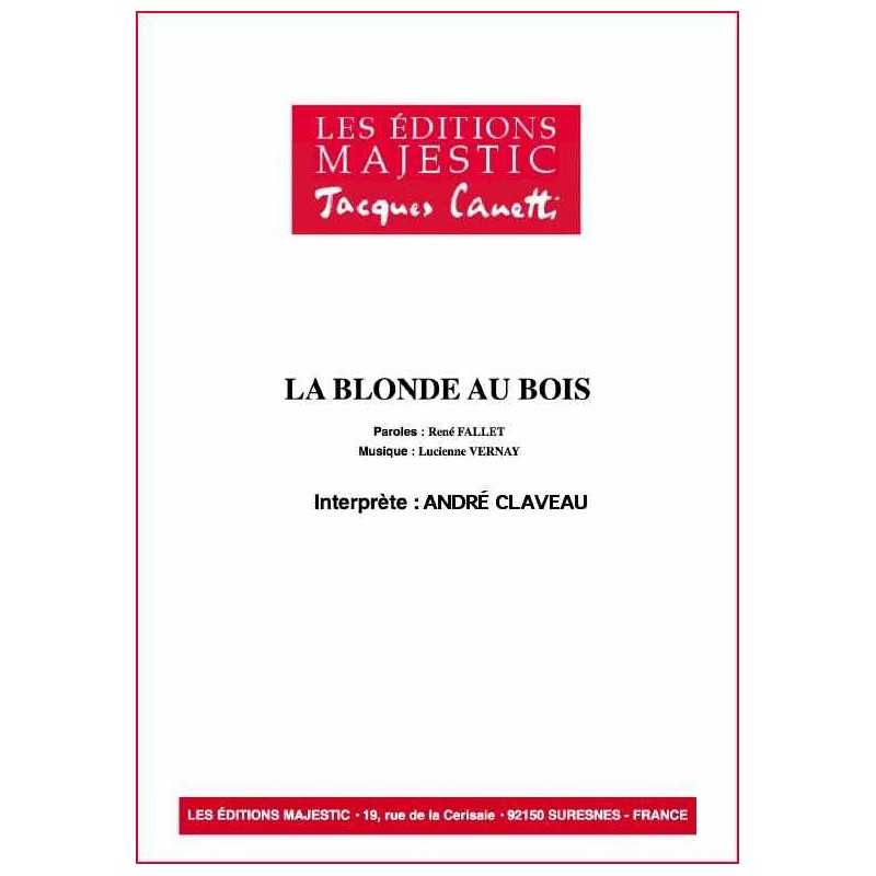 LA BLONDE AU BOIS