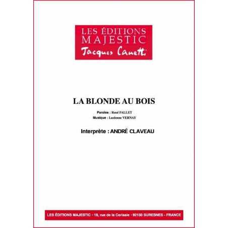 LA BLONDE AU BOIS