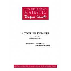 A TOUS LES ENFANTS