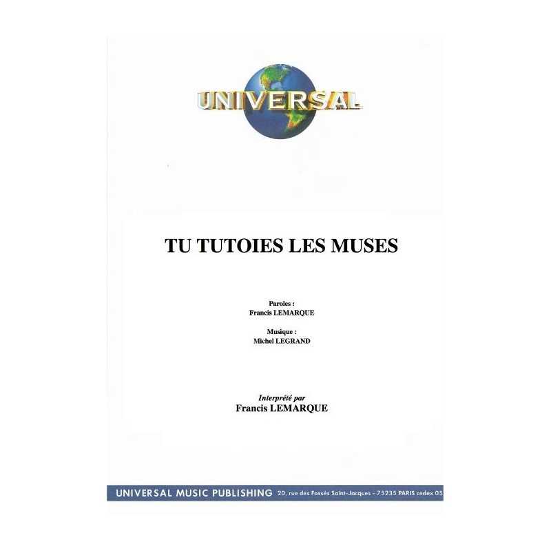 TU TUTOIES LES MUSES