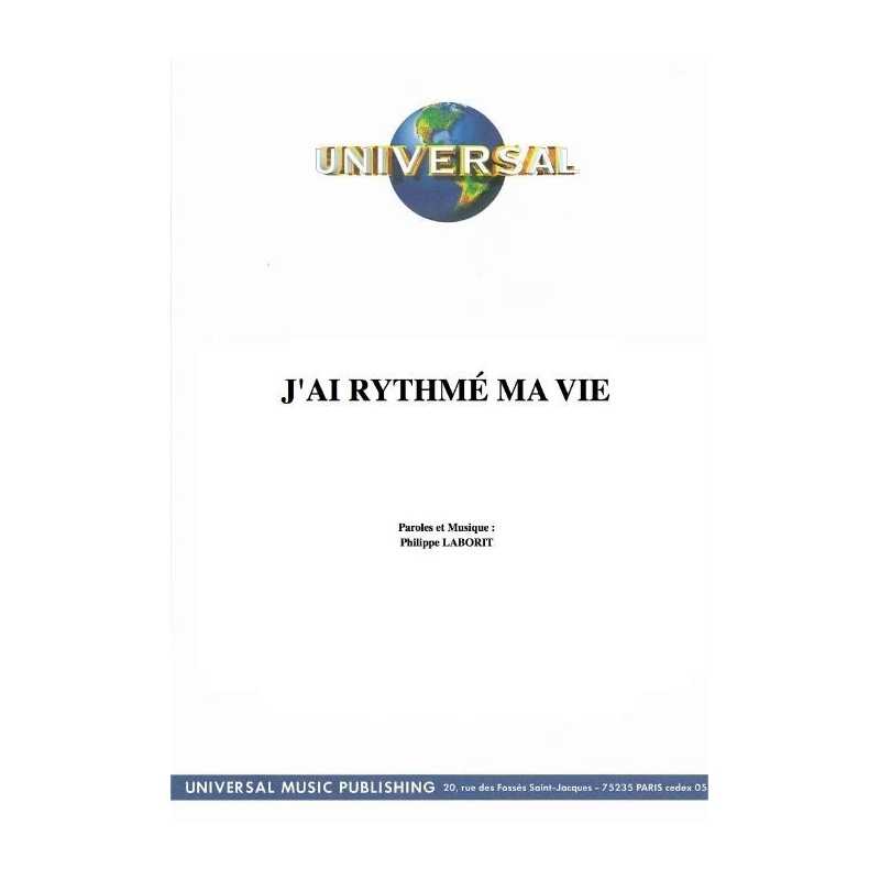 J'AI RYTHMÉ MA VIE (J'AI RYTHMÉ MES PAS)