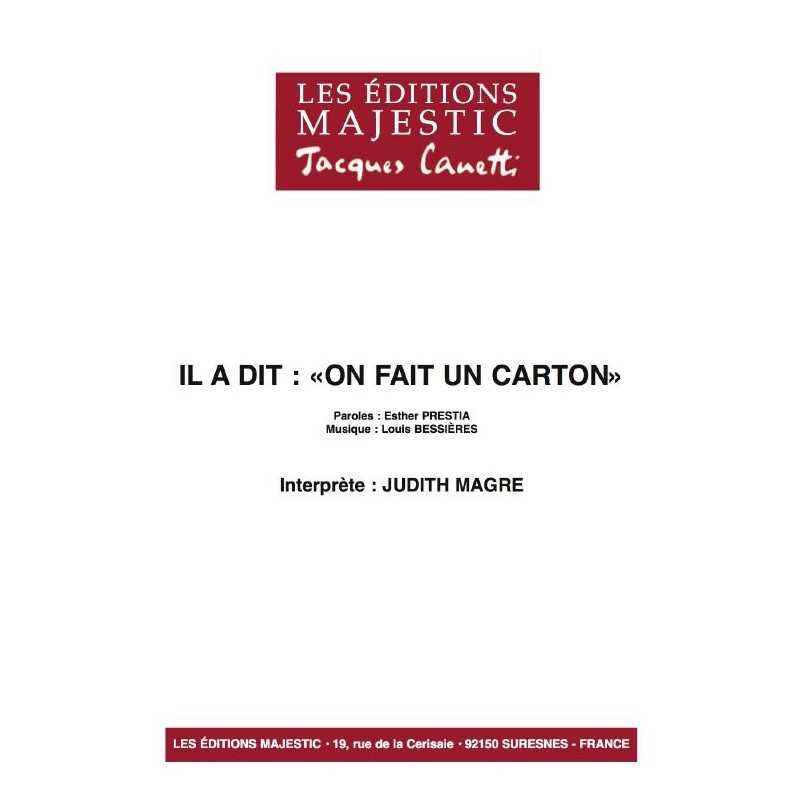 IL A DIT : 'ON FAIT UN CARTON'