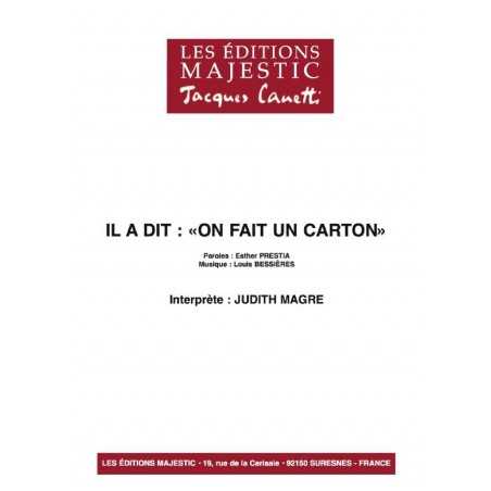 IL A DIT : 'ON FAIT UN CARTON'