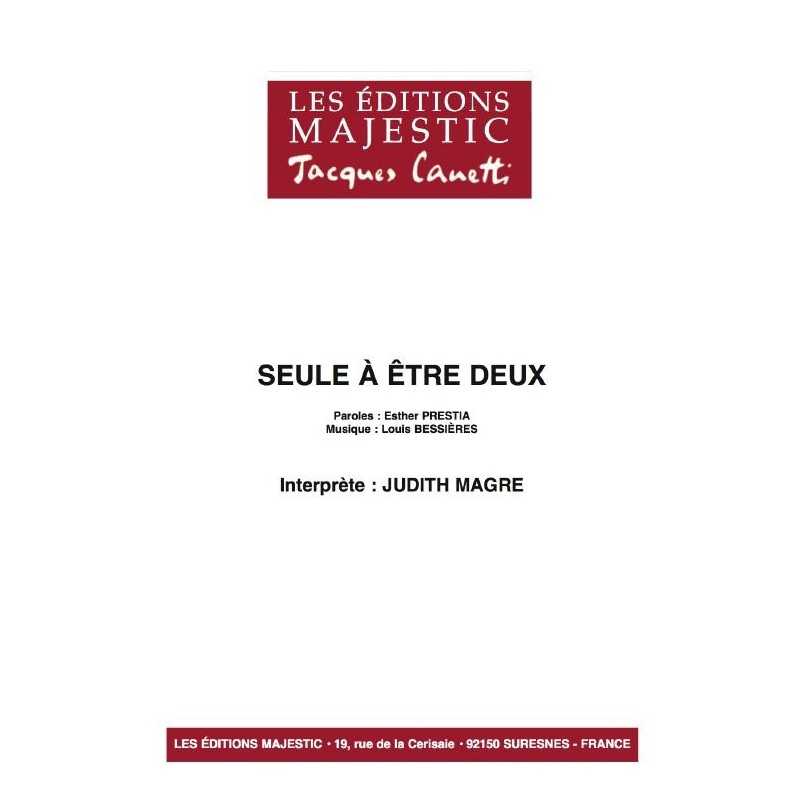 SEULE À ÊTRE DEUX