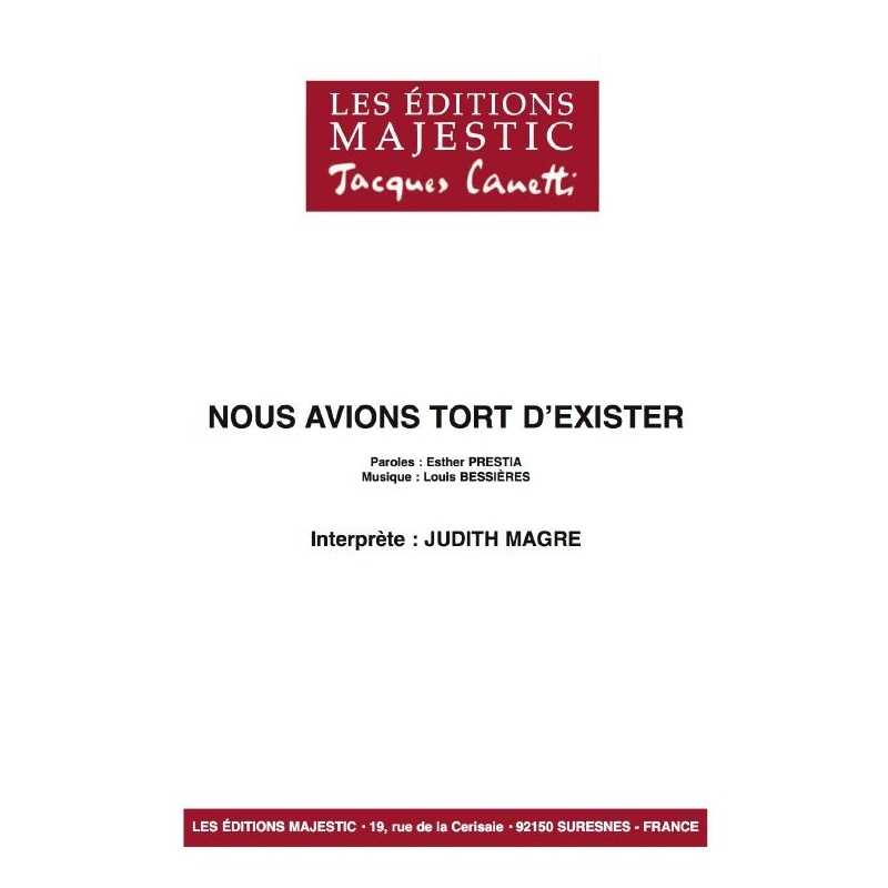 NOUS AVIONS TORT D'EXISTER