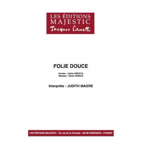 FOLIE DOUCE
