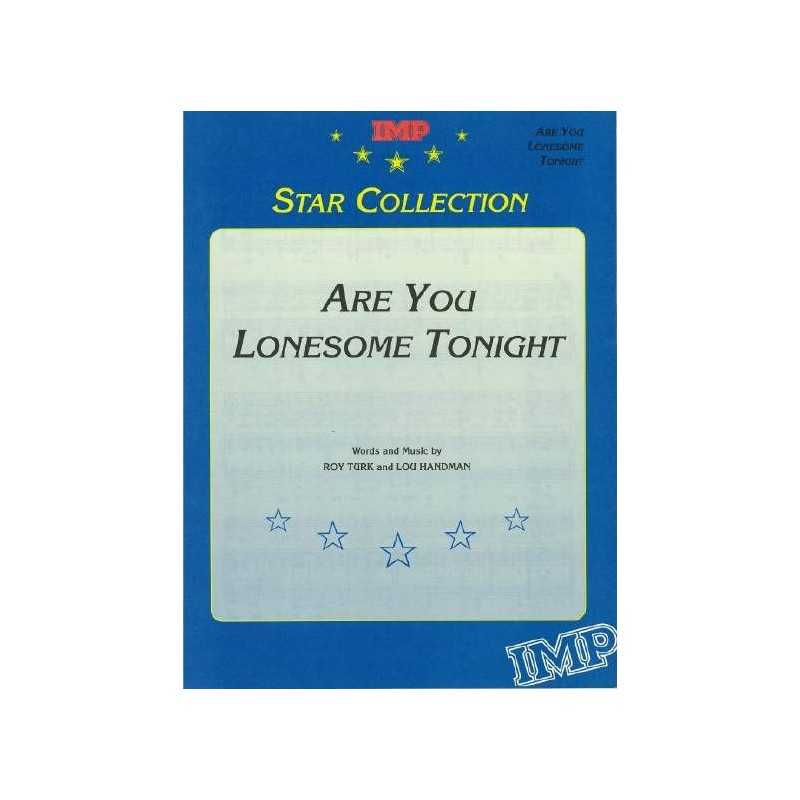 ARE YOU LONESOME TONIGHT