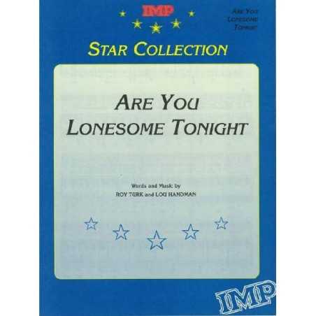 ARE YOU LONESOME TONIGHT