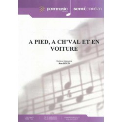 A PIED, A CH'VAL ET EN VOITURE