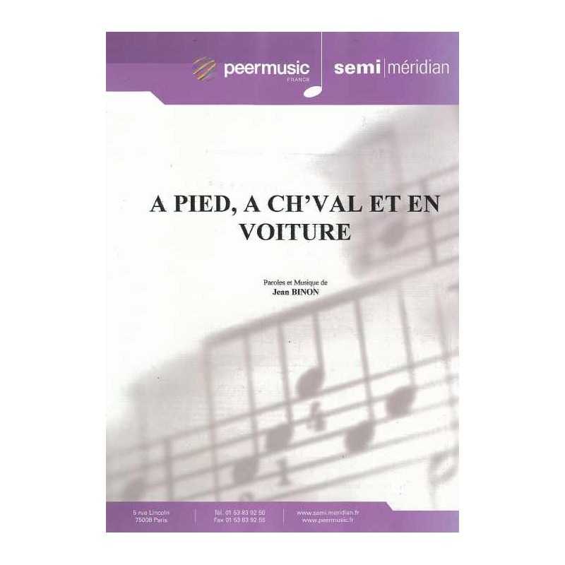 A PIED, A CH'VAL ET EN VOITURE