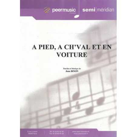 A PIED, A CH'VAL ET EN VOITURE
