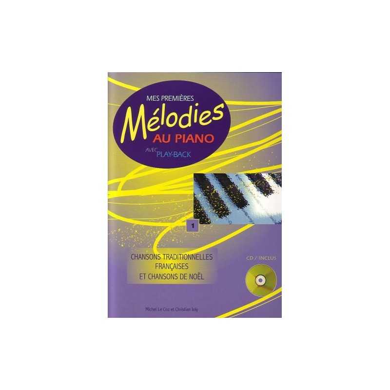 MES PREMIÈRES MÉLODIES AU PIANO VOL.1 - CHANSONS TRADITIONNELLES (+CD)