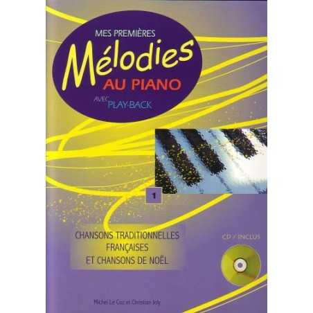 MES PREMIÈRES MÉLODIES AU PIANO VOL.1 - CHANSONS TRADITIONNELLES (+CD)
