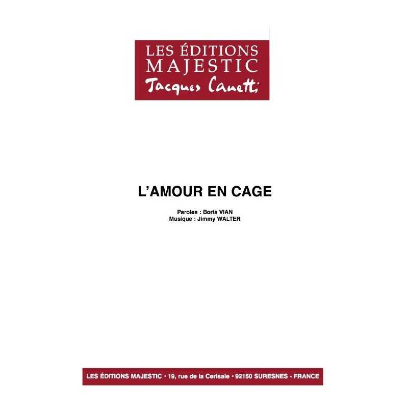 L'AMOUR EN CAGE