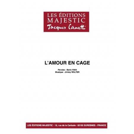 L'AMOUR EN CAGE