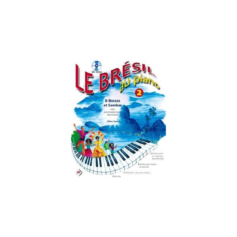 LE BRÉSIL AU PIANO VOL.2
