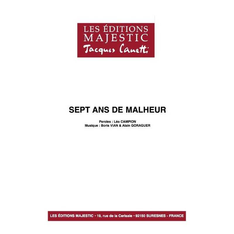 SEPT ANS DE MALHEUR