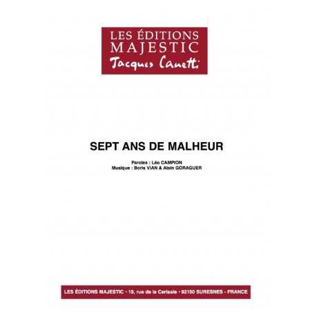 SEPT ANS DE MALHEUR
