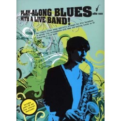 PLAY-ALONG BLUES WITH A LIVE BAND (+CD)