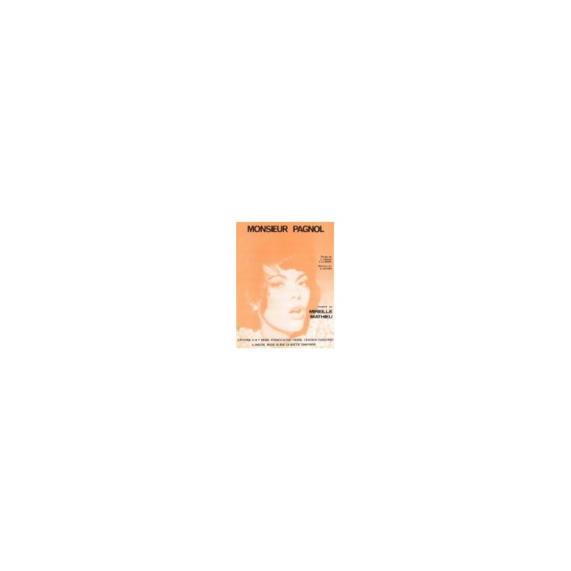 Partition MONSIEUR PAGNOL Mireille Mathieu