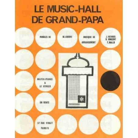 LE MUSIC-HALL DE GRAND-PAPA