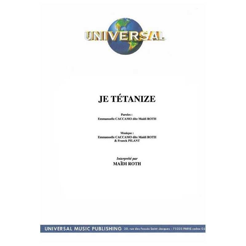 JE TÉTANIZE