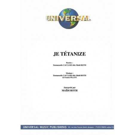 JE TÉTANIZE