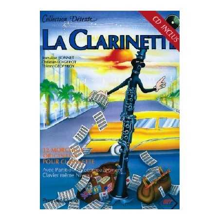 COLLECTION DÉTENTE : LA CLARINETTE PREMIER CYCLE (+CD)