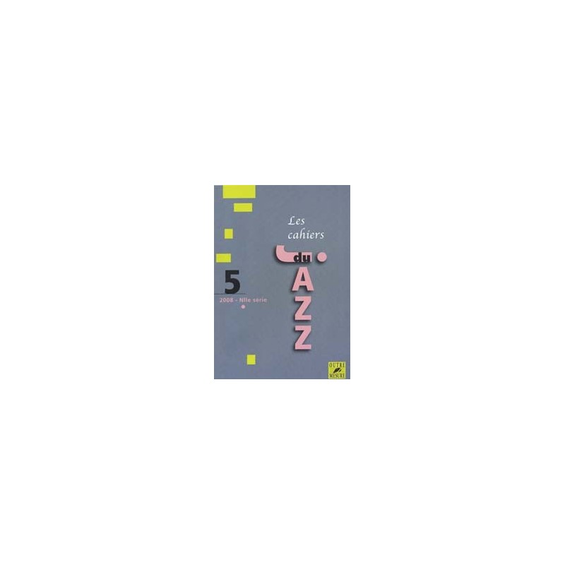 LES CAHIERS DU JAZZ 5