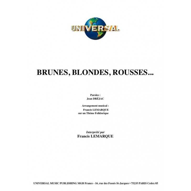 BRUNES, BLONDES, ROUSSES...