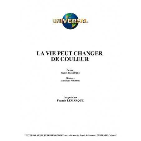 LA VIE PEUT CHANGER DE COULEUR