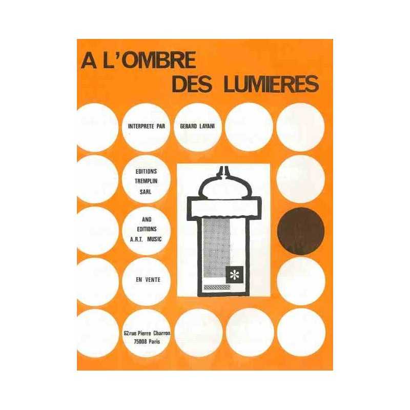 A L'OMBRE DES LUMIERES