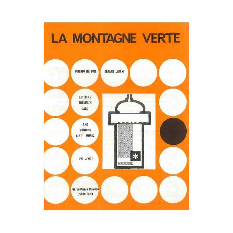 LA MONTAGNE VERTE