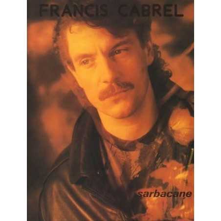FRANCIS CABREL - SARBACANE (SONGBOOK)