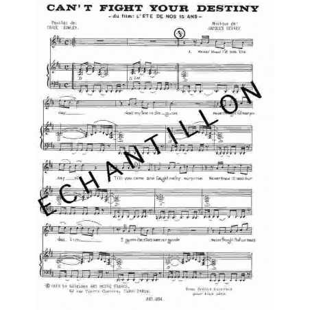 CAN'T FIGHT YOUR DESTINY