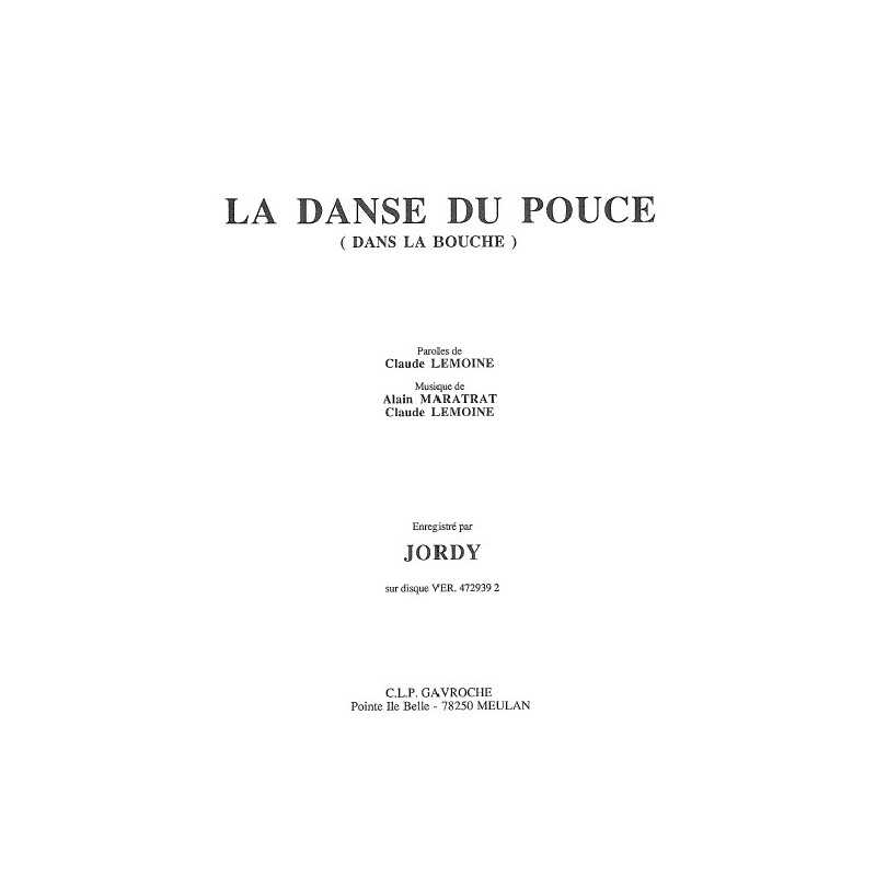 LA DANSE DU POUCE