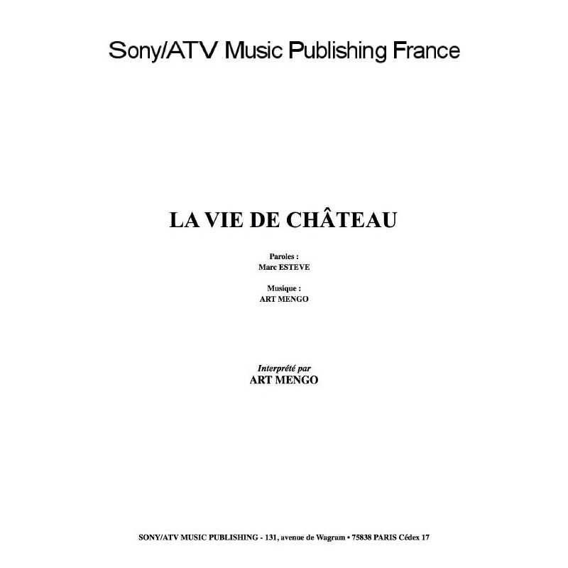 LA VIE DE CHÂTEAU