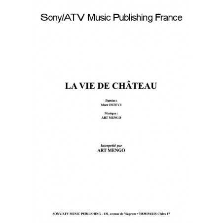 LA VIE DE CHÂTEAU