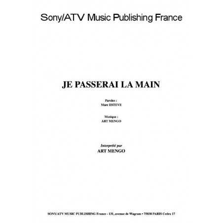 JE PASSERAI LA MAIN
