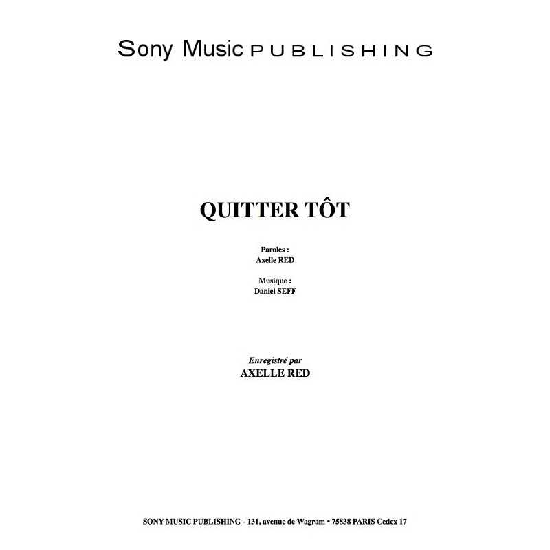 QUITTER TÔT