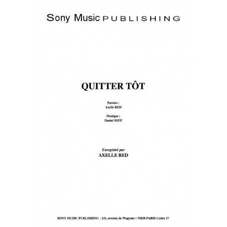 QUITTER TÔT
