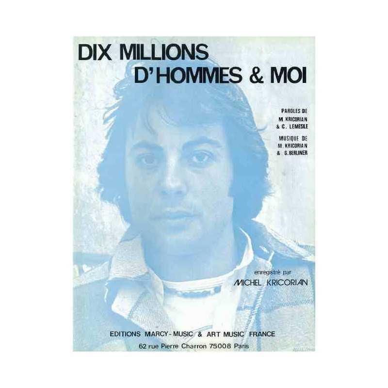 DIX MILLIONS D'HOMMES et MOI