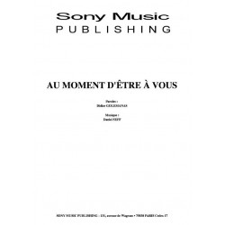 AU MOMENT D'ÊTRE À VOUS