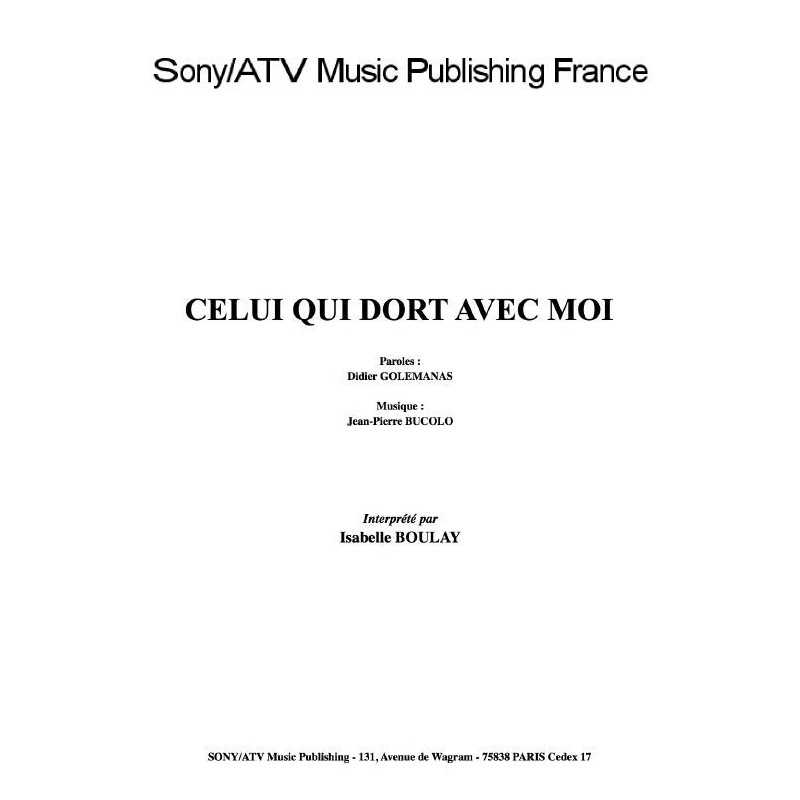 CELUI QUI DORT AVEC MOI