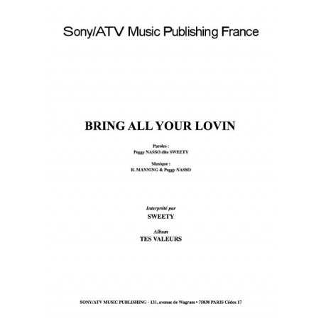 BRING ALL YOUR LOVIN