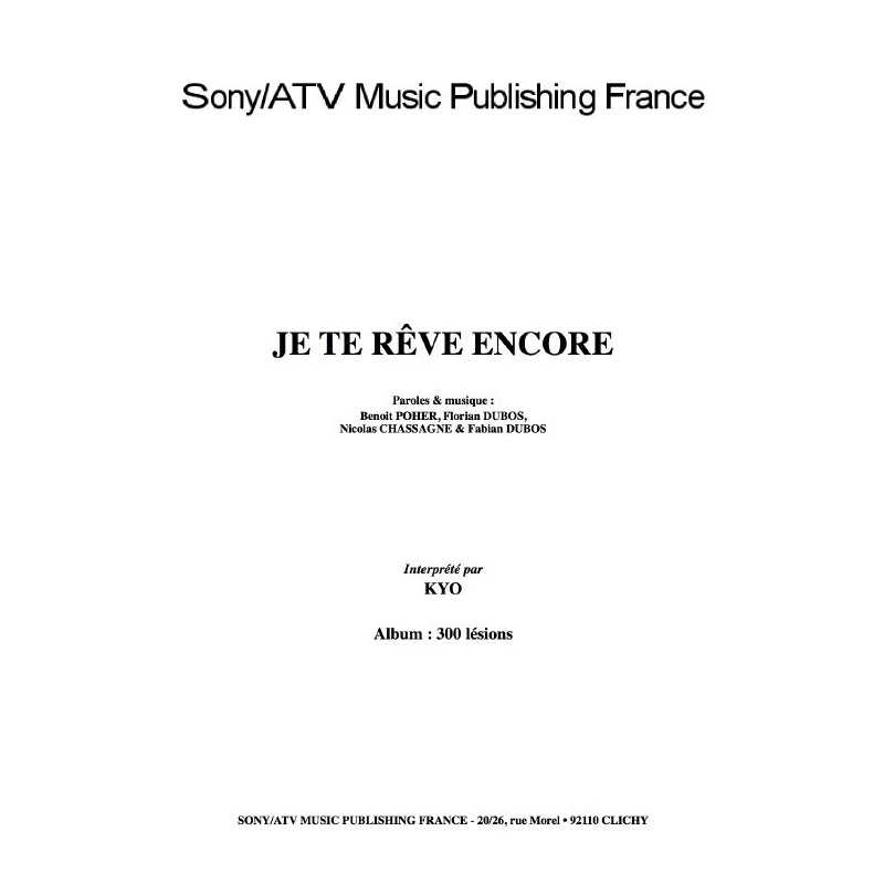 JE TE RÊVE ENCORE